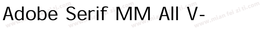 Adobe Serif MM All V字体转换